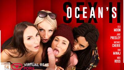 Kiki Minaj - Nathaly Cherie - Nick Ross - Lilu Moon - Jade Presley - Ocean's Sex II - txxx.com - Britain - Czech Republic